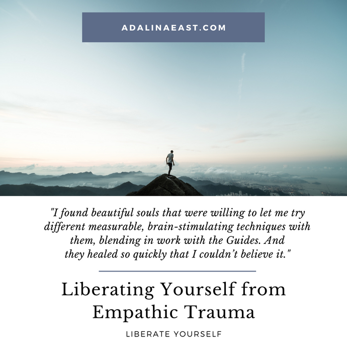 Liberating Yourself from Empathic Trauma