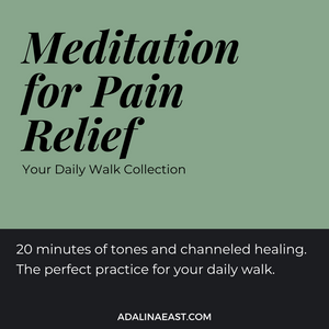 Meditation For Pain Relief - Adalina East